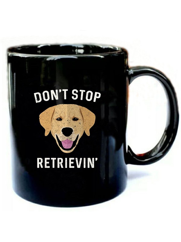 Dont-Stop-Retrieving-Shirt.jpg