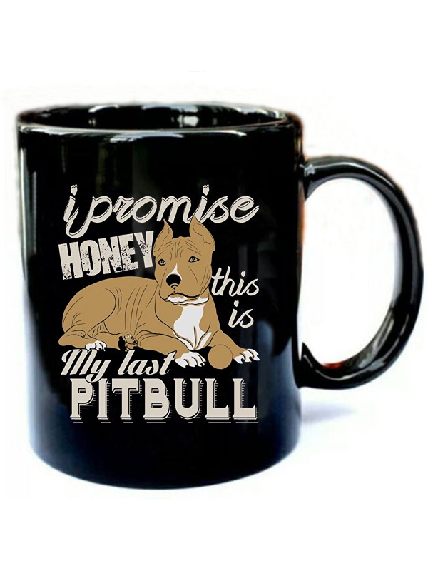 I-Promise-Honey-This-Is-My-Last-Pit-Bull.jpg