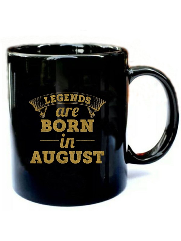 Legends-are-born-in-august.jpg