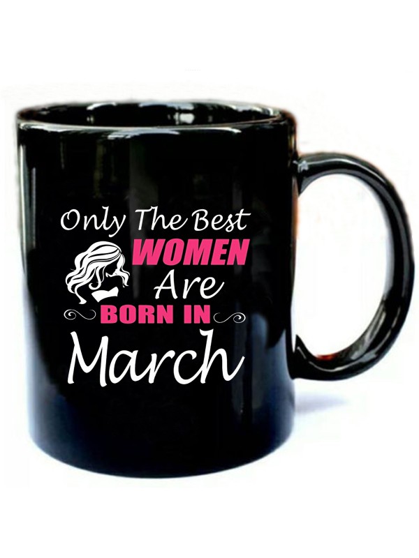 Only-The-Best-Women-Are-Born-In-March.jpg