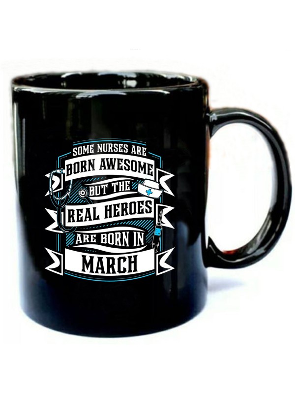 Real-Heroes-Nurses-Born-In-March-Tee.jpg