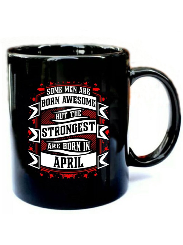 Strongest-Men-Born-In-April-T-Shirt.jpg