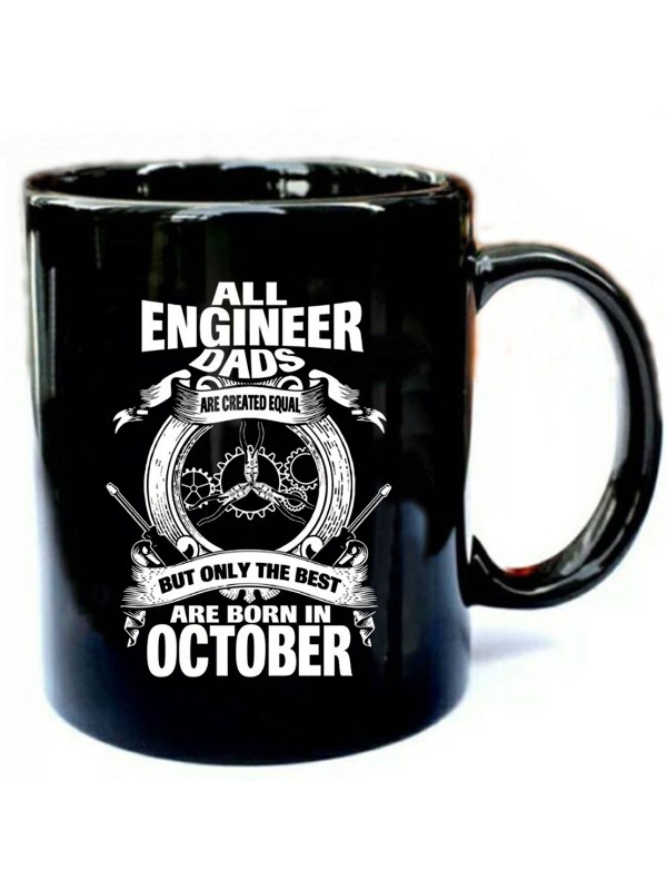 The-Best-Engineer-Dad-Born-In-October.jpg