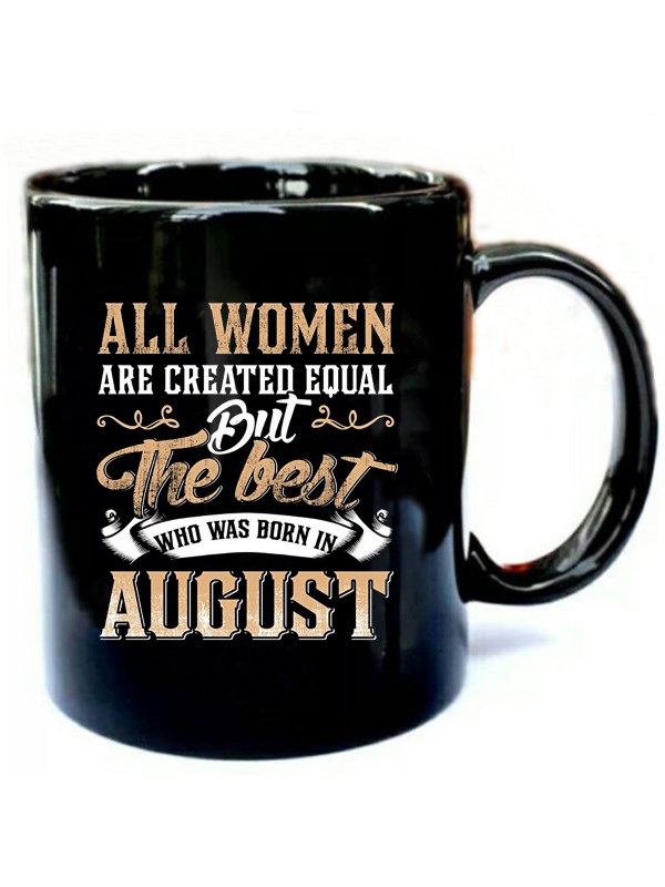 The-Best-Women-Born-In-August-T-Shirt.jpg