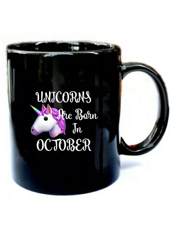 Unicorns Are Born In October Birthday
