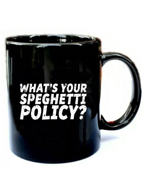 What's Your Spaghetti Policy T Shirt