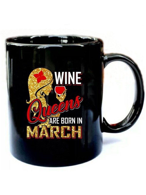 Wine Queen are born in March Shirt