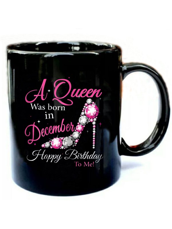 A-queen-was-born-in-December-happy-birthday-to-me.jpg