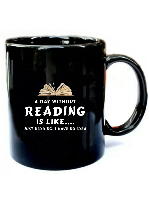 A-Day-Without-Reading-Is-Like-T-shirt.jpg
