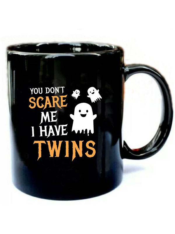 You-Dont-Scare-Me-I-Have-Twins.jpg